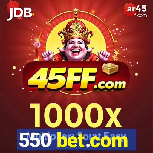 550 bet.com
